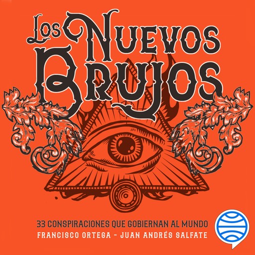 Los nuevos brujos, Francisco Ortega, Juan Salfate