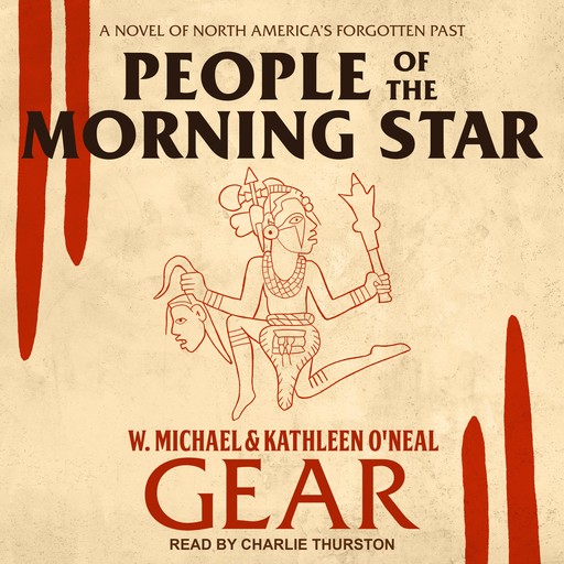 People of the Morning Star, Kathleen O'Neal Gear, W. Michael Gear