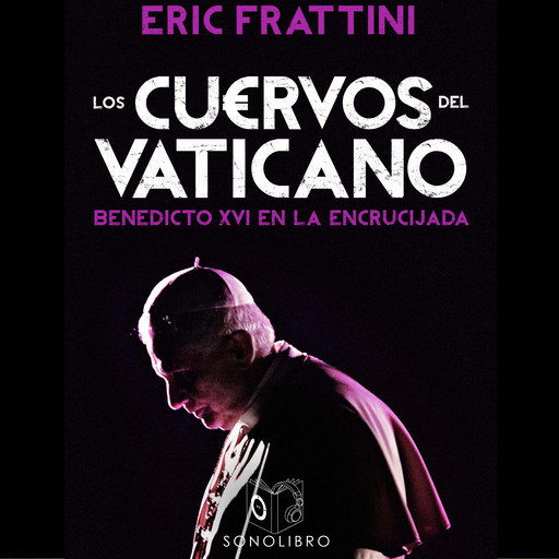 Los cuervos del Vaticano - no dramatizado, Eric Frattini