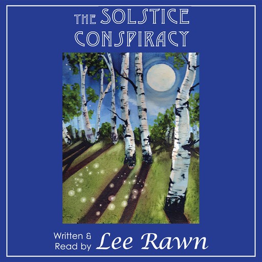 The Solstice Conspiracy, Lee Rawn