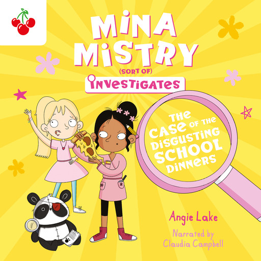 The Case of the Disgusting School Dinners, Angie Lake
