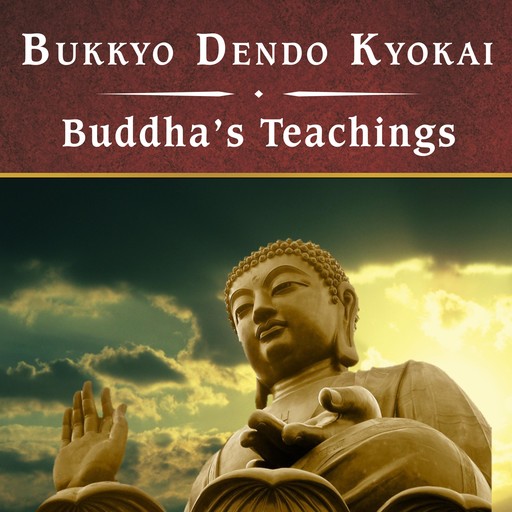 Buddha's Teachings, Bukkyo Dendo Kyokai