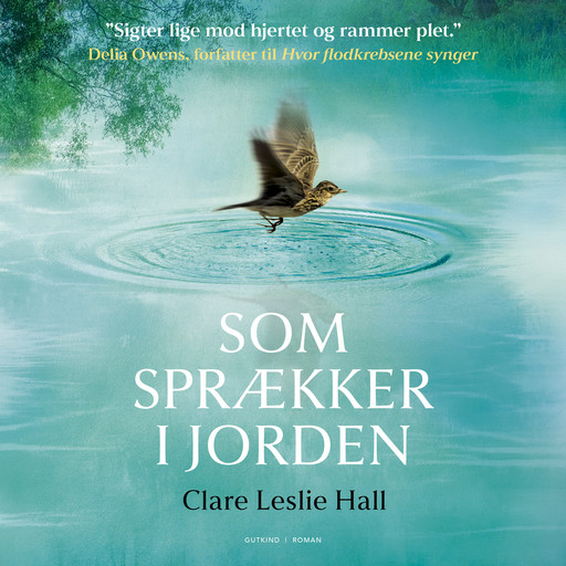 Som sprækker i jorden, Clare Leslie Hall