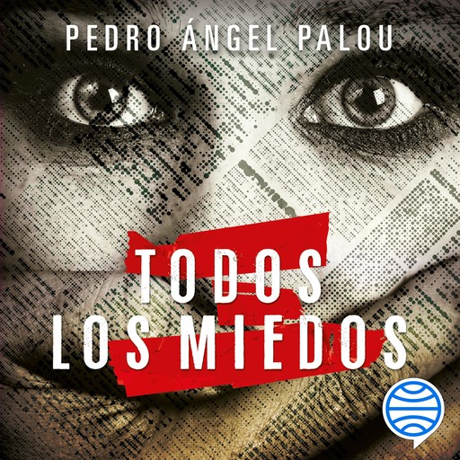 Todos los miedos, Pedro Palou