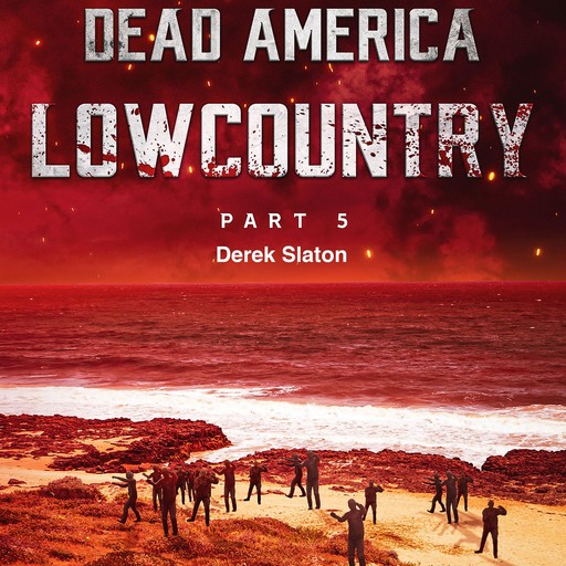 Dead America - Lowcountry Part 5, Derek Slaton
