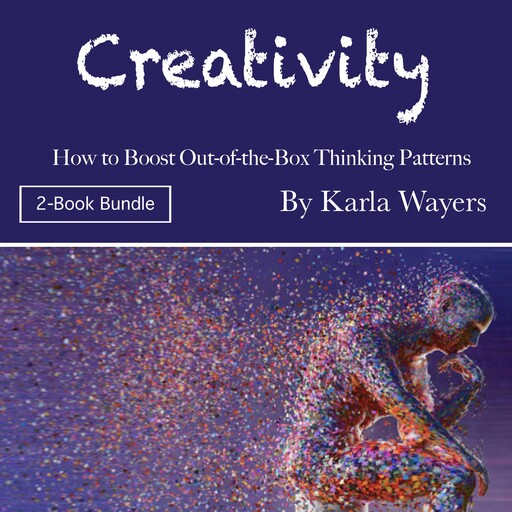 Creativity, Karla Wayers