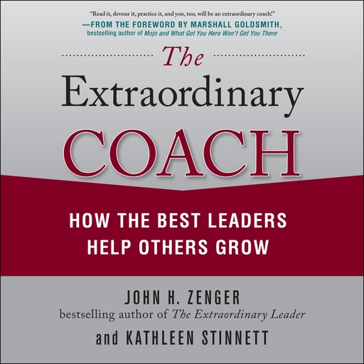 The Extraordinary Coach, John H. Zenger, Kathleen Stinnett