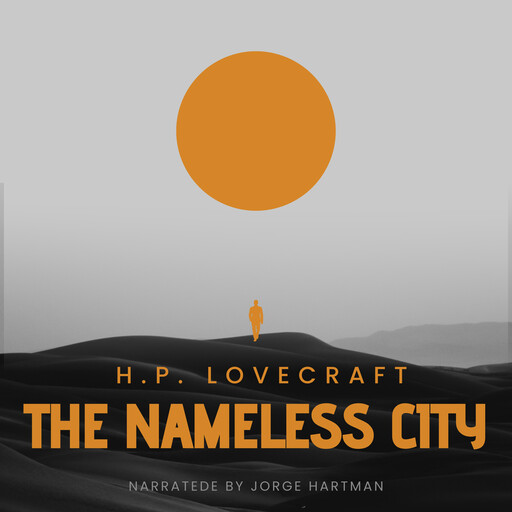 The Nameless City, Howard Lovecraft