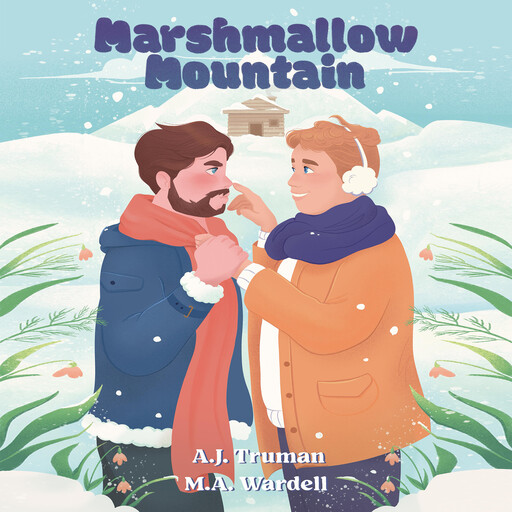 Marshmallow Mountain, A.J. Truman, M.A. Wardell