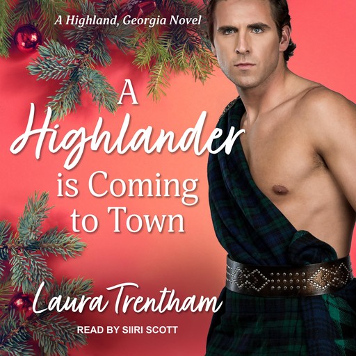 A Highlander is Coming to Town, Laura Trentham