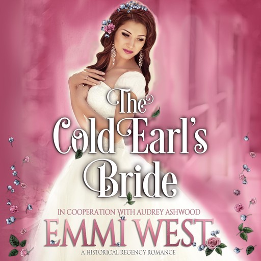 The Cold Earl's Bride, Audrey Ashwood, Emmi West