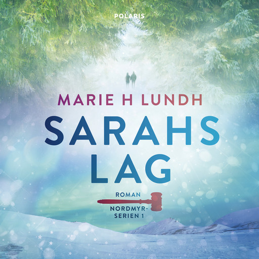Sarahs lag, Marie H Lundh