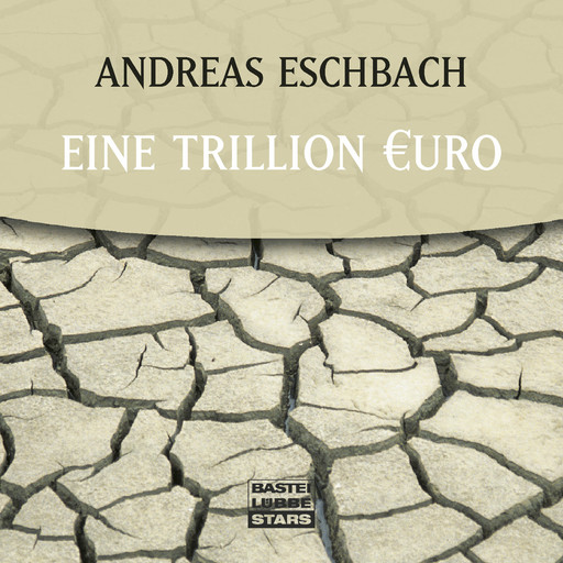 Eine Trillion Euro, Andreas Eschbach