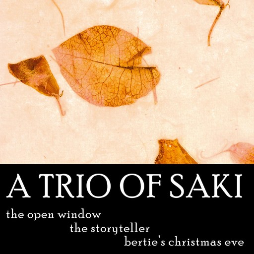 A Trio of Saki, Saki