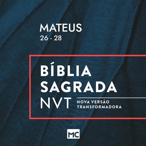 Mateus 26 - 28, Editora Mundo Cristão