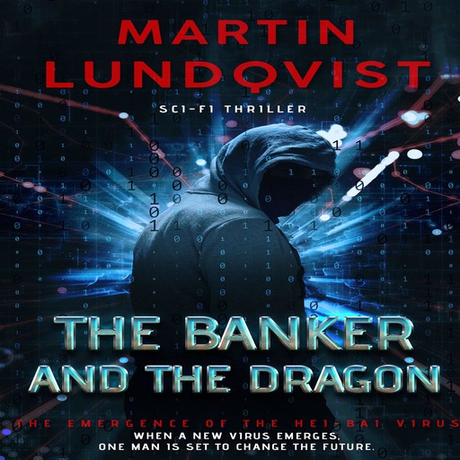The Banker and The Dragon, Martin Lundqvist