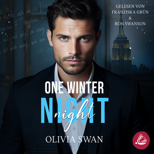 One Winter Night: A Fake Boyfriend Millionaire Romance (Hot Seasons), Olivia Swan