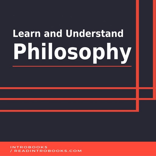 Learn and Understand Philosophy, Introbooks Team