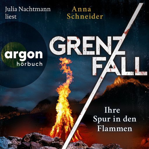 Grenzfall - Ihre Spur in den Flammen - Jahn und Krammer ermitteln, Band 5 (Ungekürzte Lesung), Anna Schneider