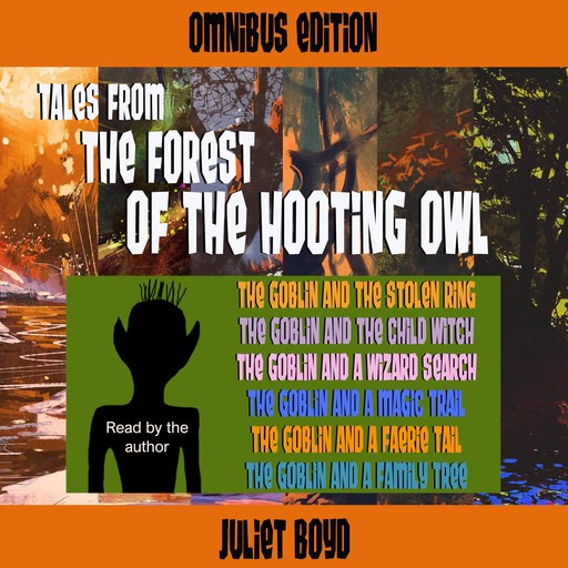 Tales from the Forest of the Hooting Owl Omnibus Edition, Juliet Boyd