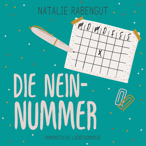 Die Nein-Nummer, Natalie Rabengut