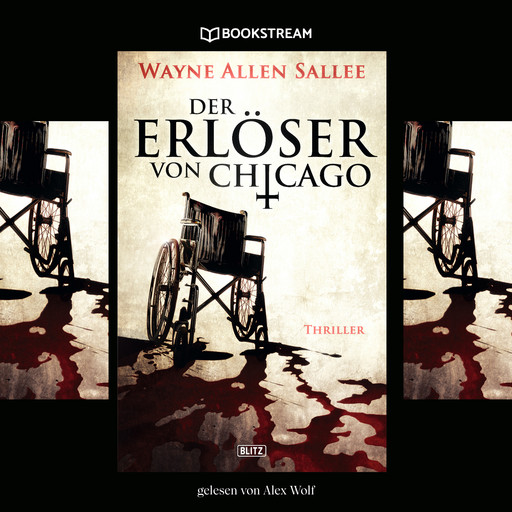 Der Erlöser von Chicago (Ungekürzt), Wayne Allen Sallee