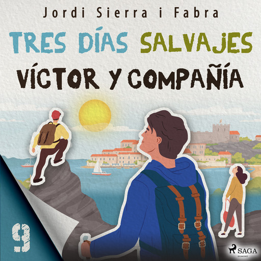 Víctor y compañía 9: Tres días salvajes, Jordi Sierra I Fabra