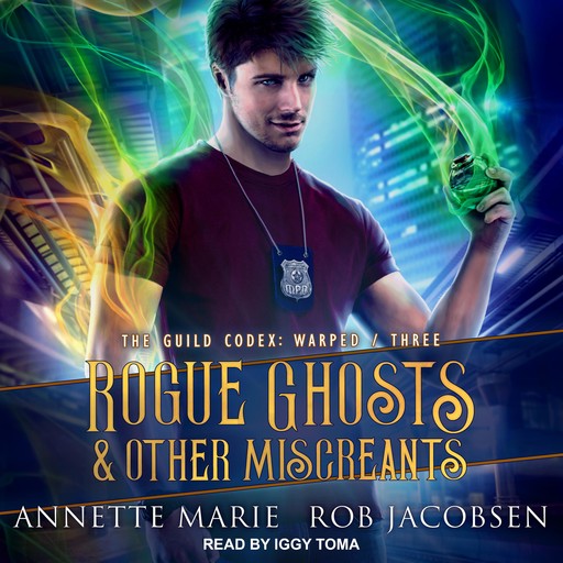 Rogue Ghosts & Other Miscreants, Annette Marie, Rob Jacobsen