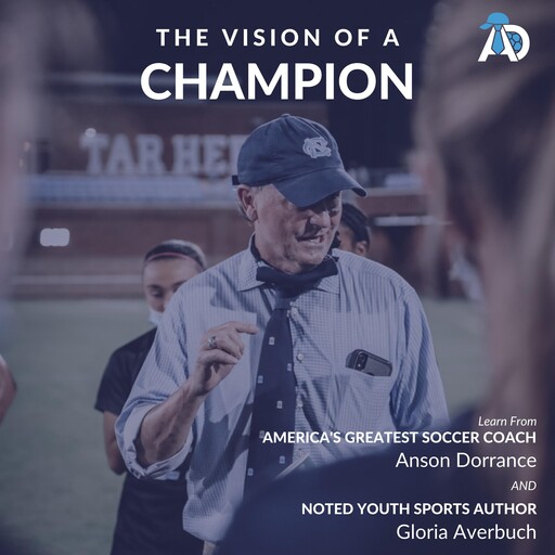 The Vision Of A Champion, Gloria Averbuch, Anson Dorrace