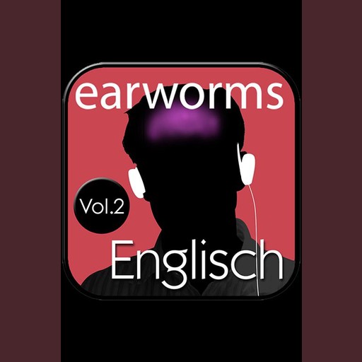 Englisch Volume 2, Earworms Learning