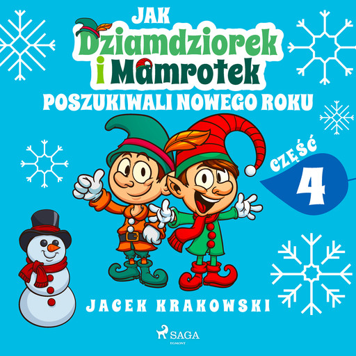 Jak Dziamdziorek i Mamrotek poszukiwali Nowego Roku, Jacek Krakowski