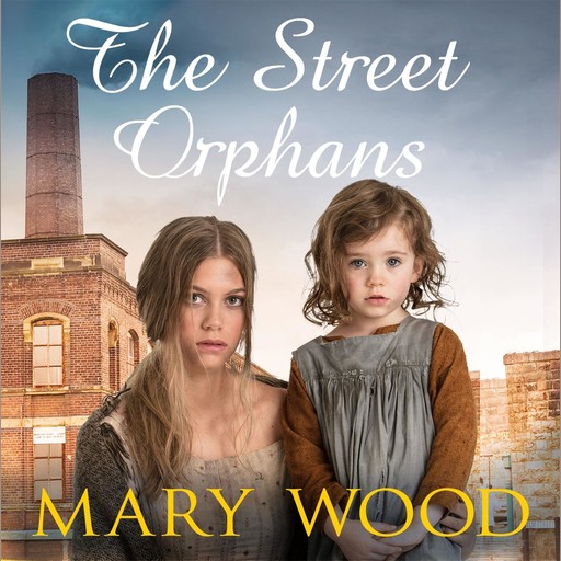 The Street Orphans, Mary Wood