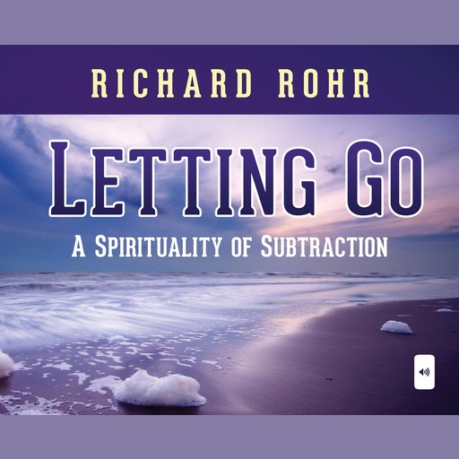 Letting Go, O.F.M., Richard Rohr