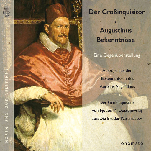 Augustinus' "Bekenntnisse" und Dostojewskijs "Großinquisitor", Augustinus Dostojewskij