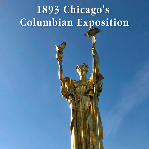 1893 Chicago's Columbian Exposition, Michael Finney