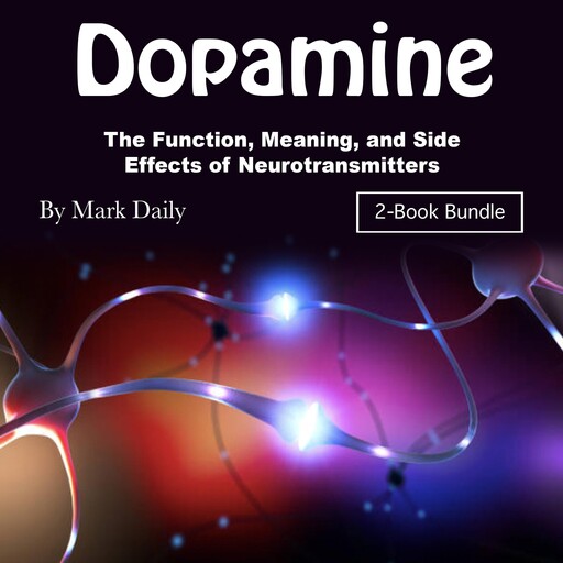 Dopamine, Mark Daily