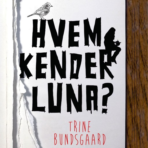 Hvem kender Luna?, Trine Bundsgaard