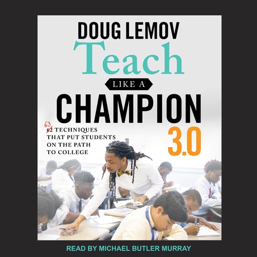 Teach Like A Champion 3.0, Doug Lemov