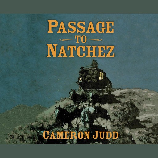 Passage to Natchez, Cameron Judd