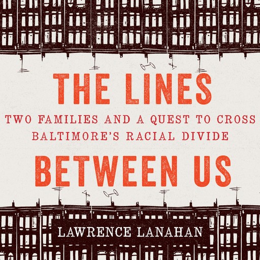 The Lines Between Us, Lawrence Lanahan