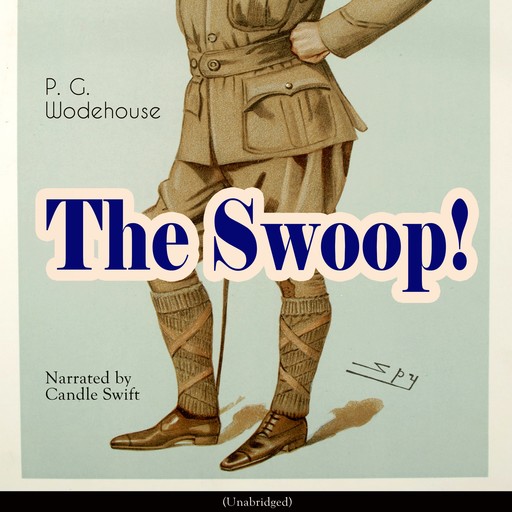 The Swoop!, P. G. Wodehouse