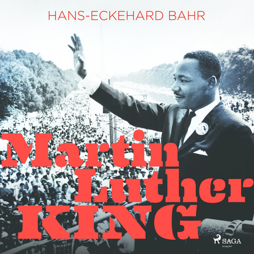Martin Luther King - Für ein anderes Amerika, Hans-Eckehard Bahr