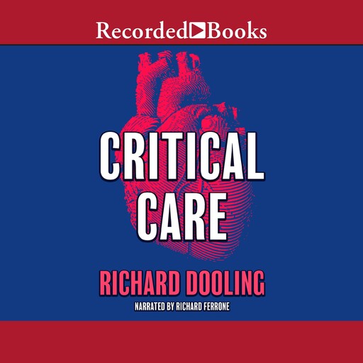 Critical Care, Richard Dooling