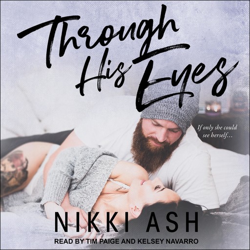 Through His Eyes, Nikki Ash