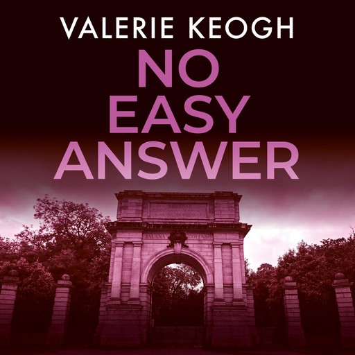 No Easy Answer, Valerie Keogh