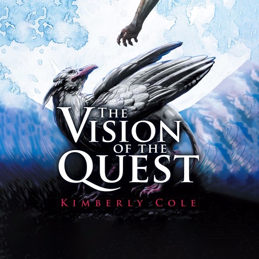 The Vision of the Quest, Kimberly Cole