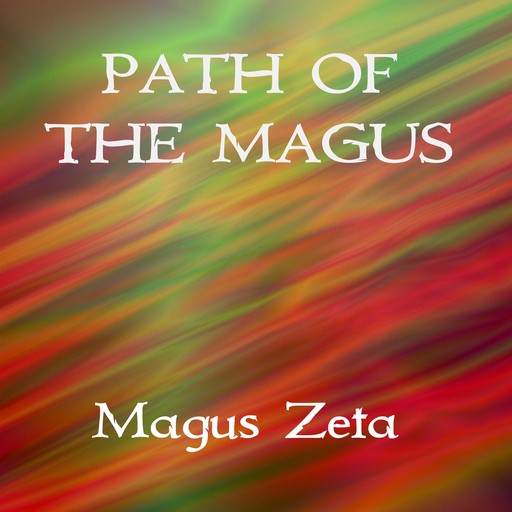 Path of the Magus, Magus Zeta