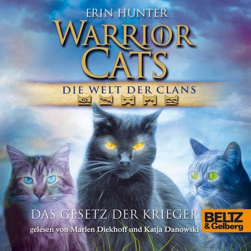 Warrior Cats - Die Welt der Clans: Das Gesetz der Krieger, Erin Hunter