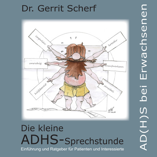 Die kleine ADHS-Sprechstunde, AD(H)S bei Erwachsenen, Gerrit Scherf