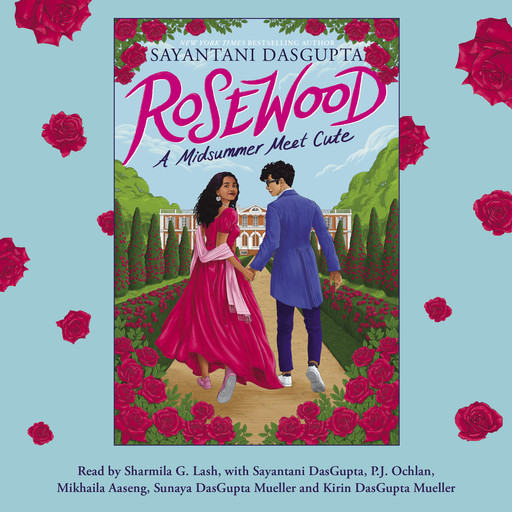 Rosewood: A Midsummer Meet Cute, Sayantani DasGupta